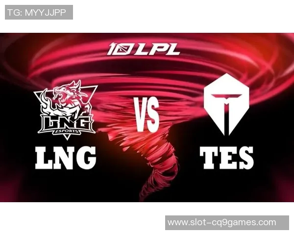 赛后复盘TES与LNG对决中的技术细节与战术分析